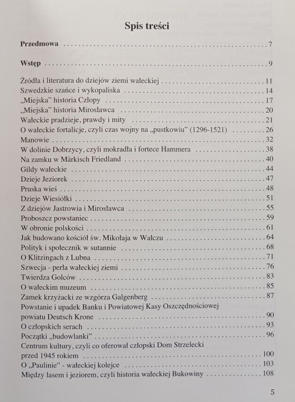 Przemysław Bartosik Szkice do dziejów ziemi wałeckiej od czasów najdawniejszych do 1945 r.
