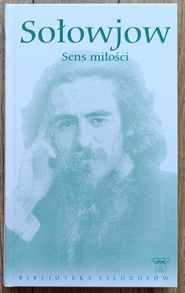 Sołowjow Sens miłości / Biblioteka Filozofów
