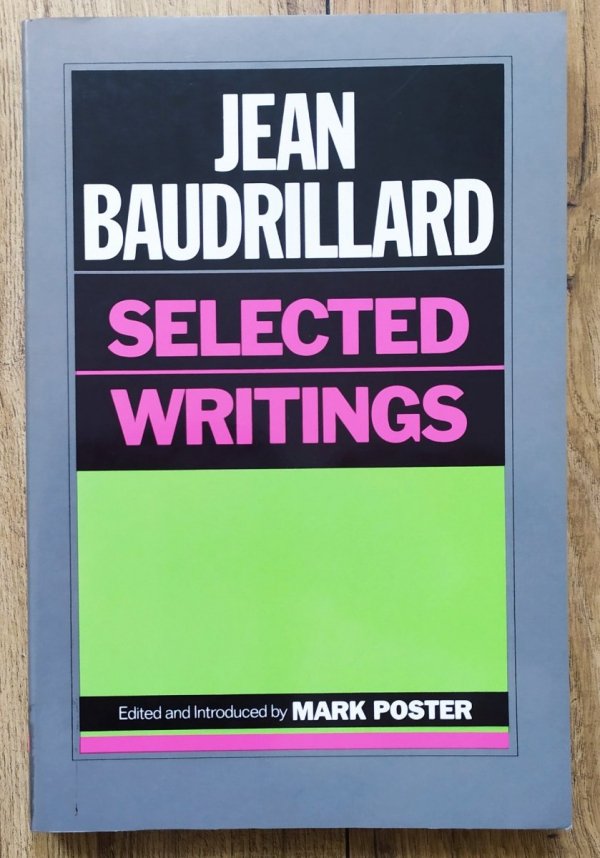 Jean Baudrillard Selected Writings