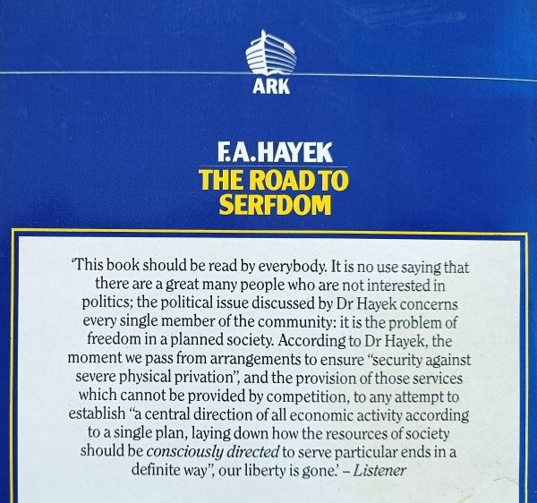 F.A. Hayek The Road to Serfdom
