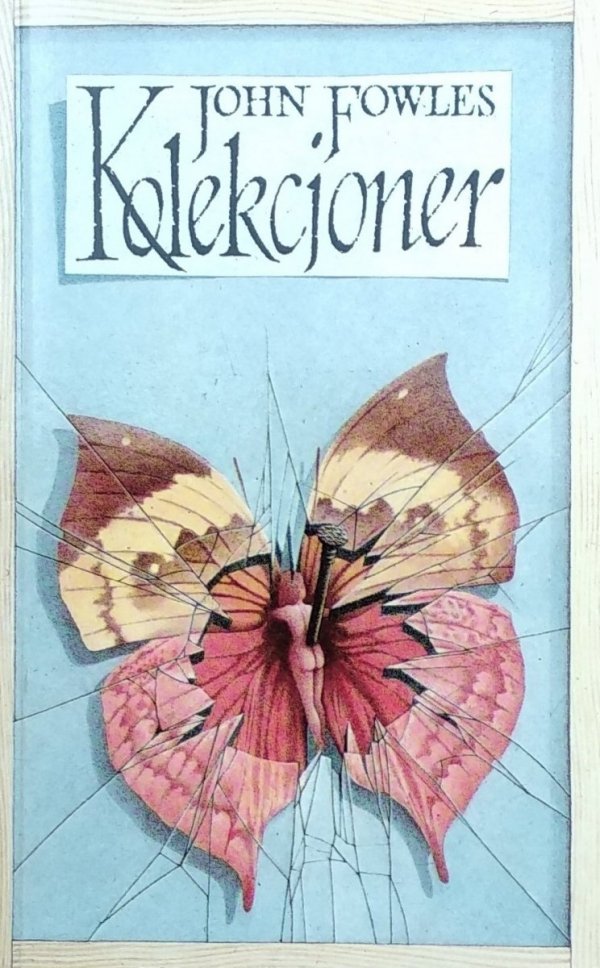 John Fowles • Kolekcjoner