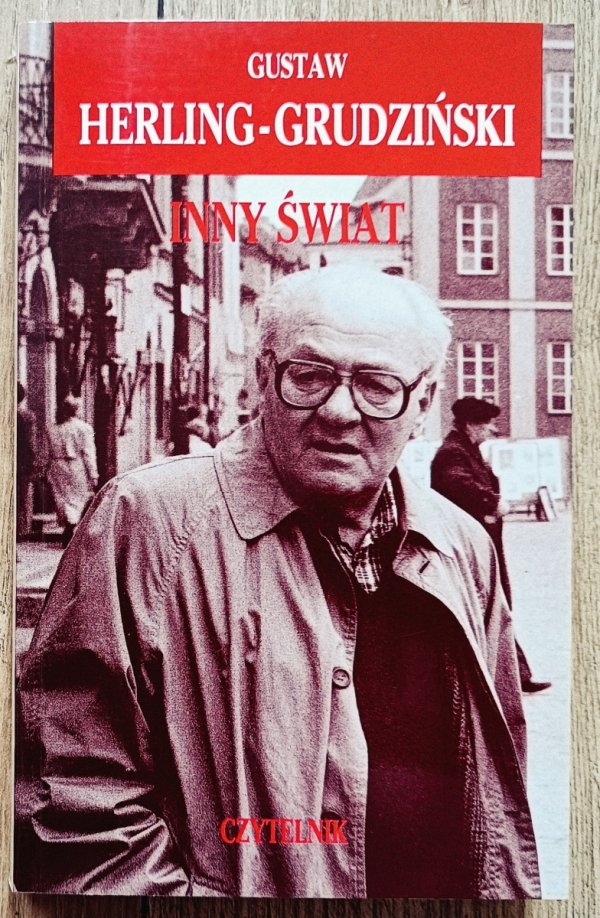 Gustaw Herling Grudziński Inny świat