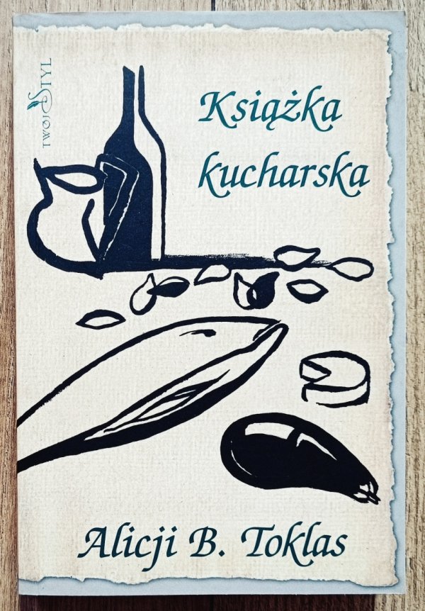 Alicja Toklas Książka kucharska