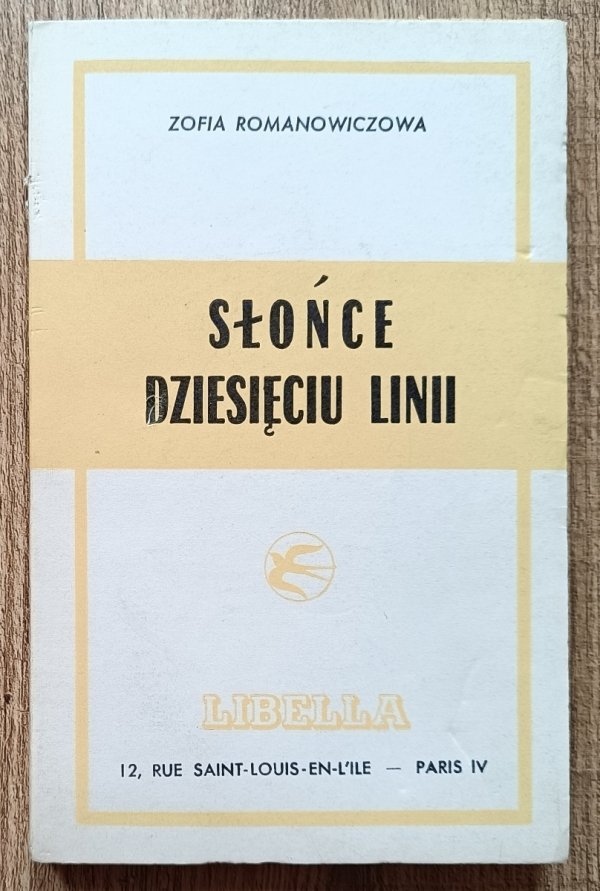 Zofia Romanowiczowa Słońce dziesięciu linii