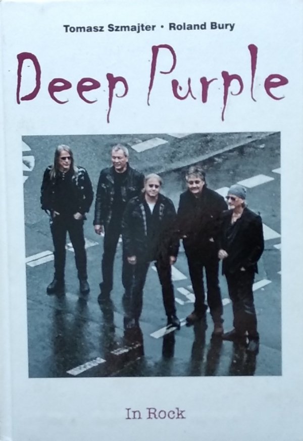 Tomasz Szmajter • Deep Purple