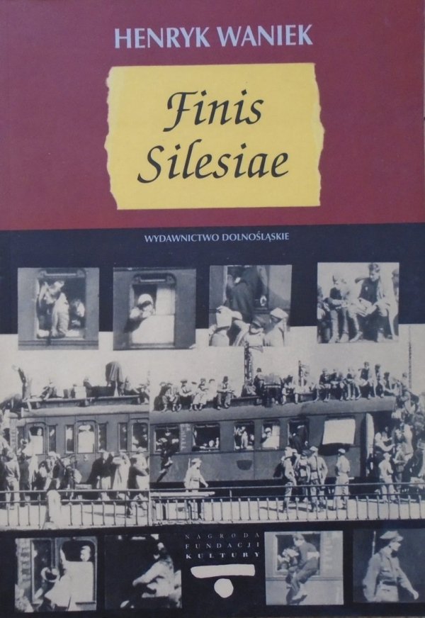 Henryk Waniek • Finis Silesiae