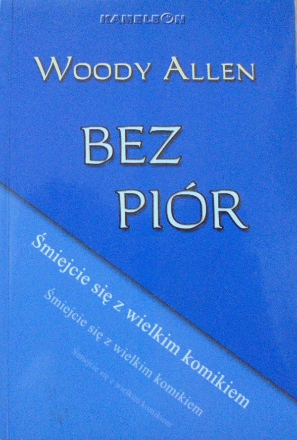 Woody Allen • Bez piór