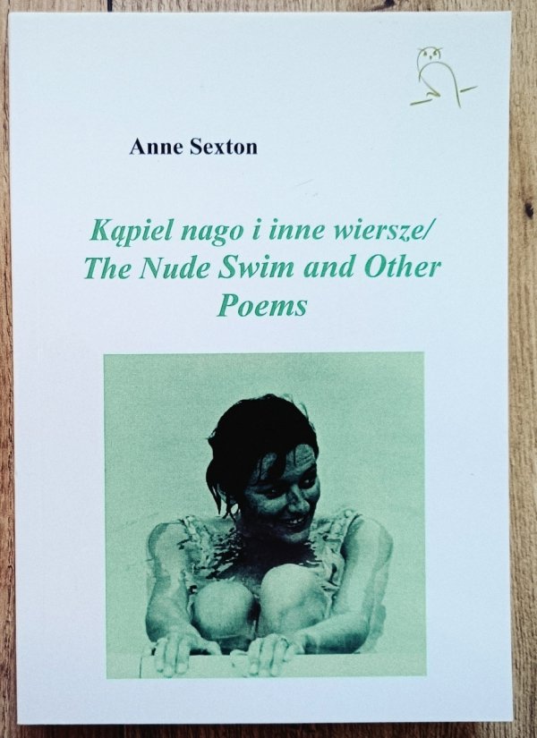 Anne Sexton Kąpiel nago i inne wiersze