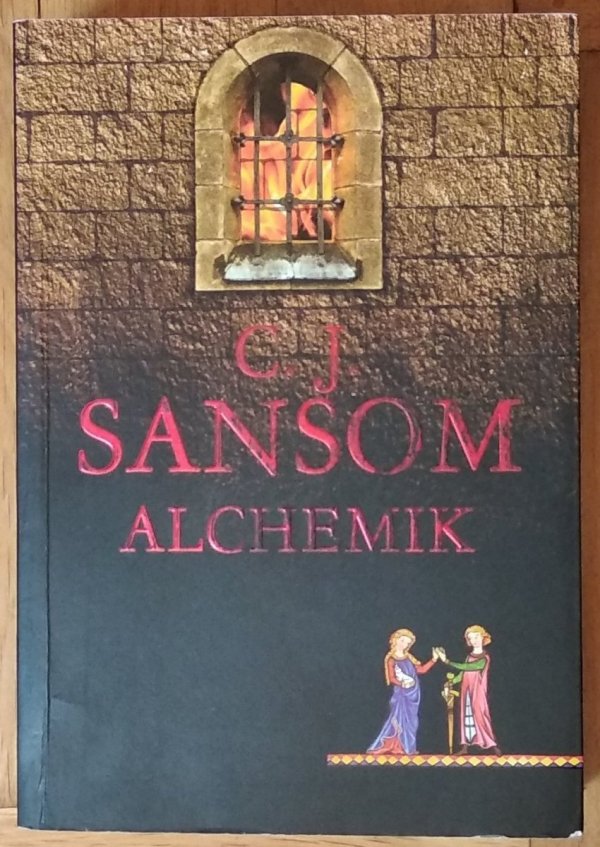 Christopher Sansom • Alchemik