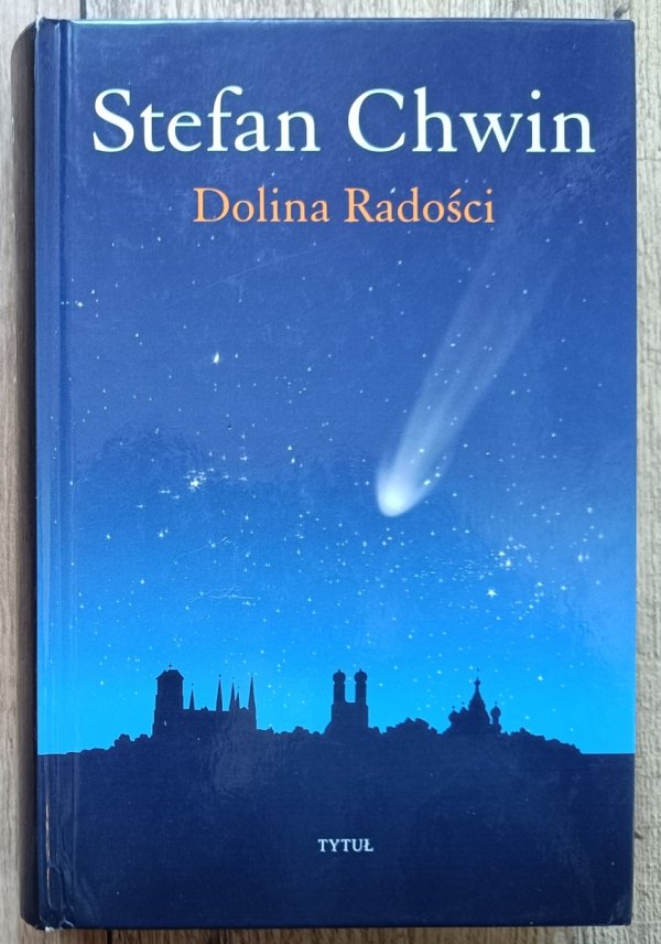 Stefan Chwin Dolina Radości