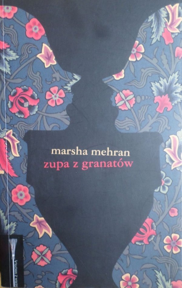 Marsha Mehren • Zupa z granatów