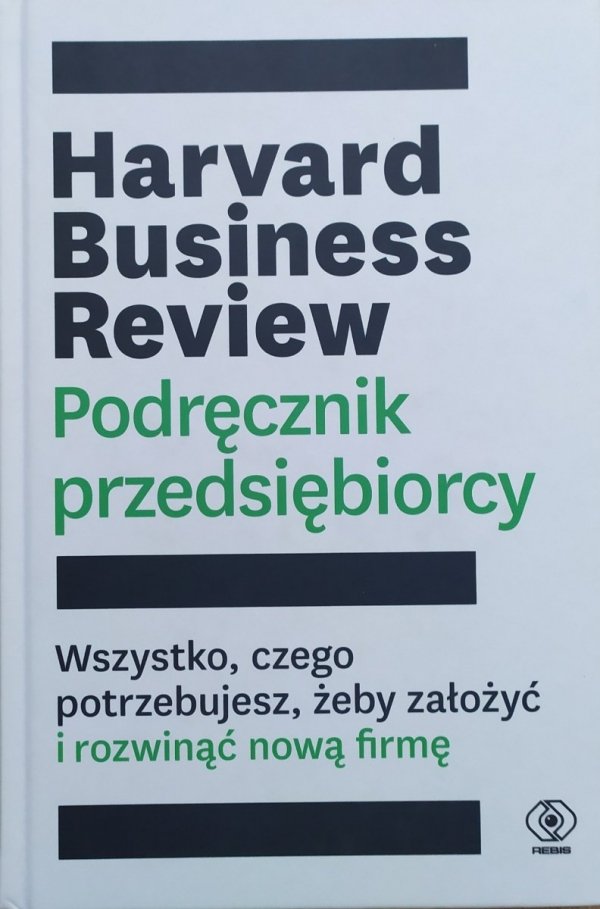 Harvard Business Review. Podręcznik przedsiębiorcy