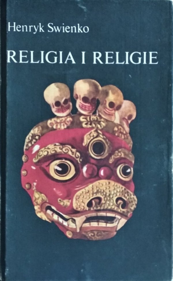Henryk Swienko • Religia i religie