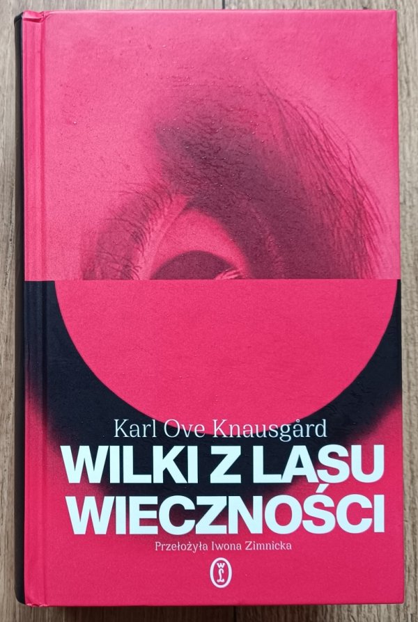 Karl Ove Knausgard Wilki z lasu wieczności