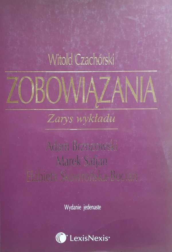 Witold Czachórski Zobowiązania. Zarys wykładu