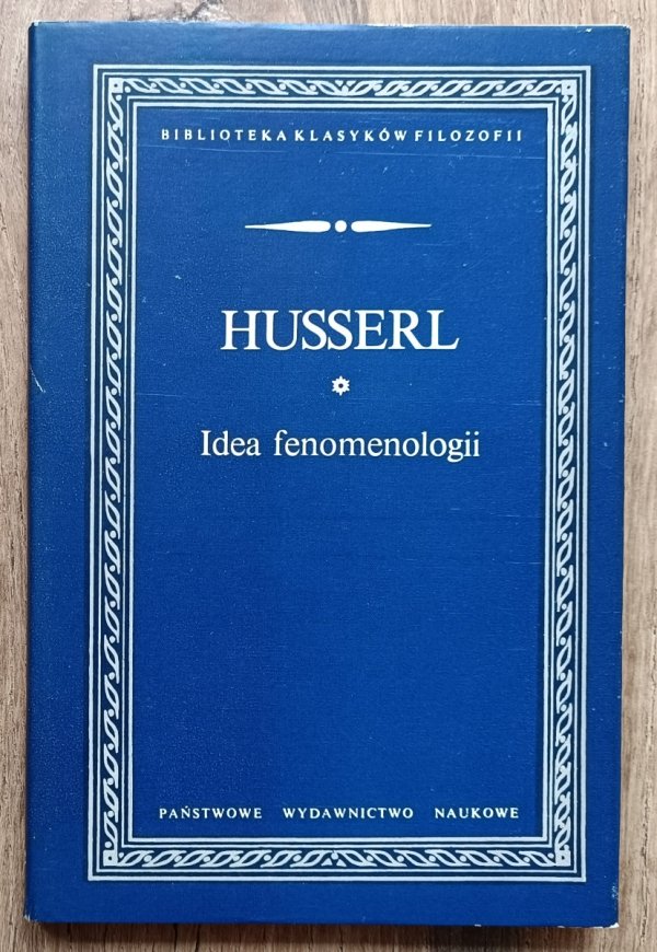 Edmund Husserl Idea fenomenologii / BKF