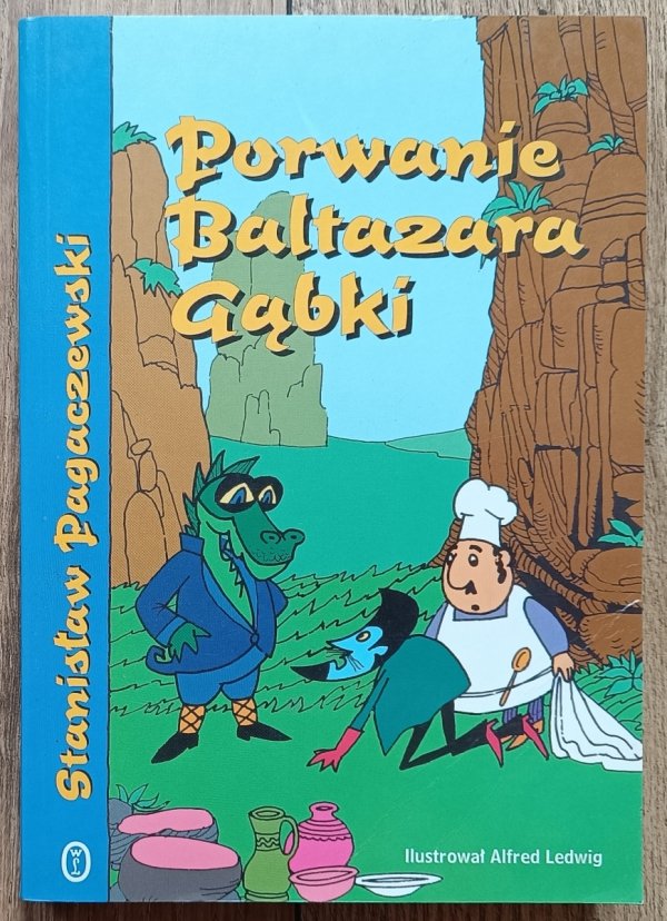 Stanisław Pagaczewski Porwanie Baltazara Gąbki