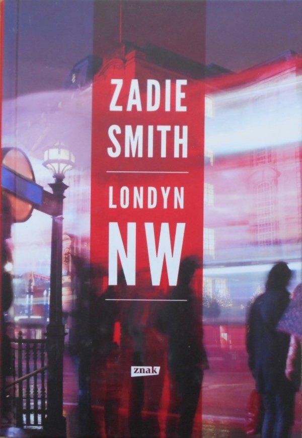 Zadie Smith • Londyn NW