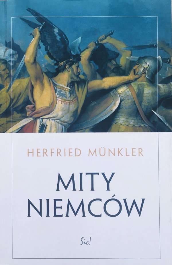 Herfried Munkler Mity Niemców