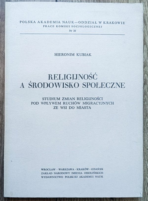 Hieronim Kubiak Religijność a środowisko społeczne