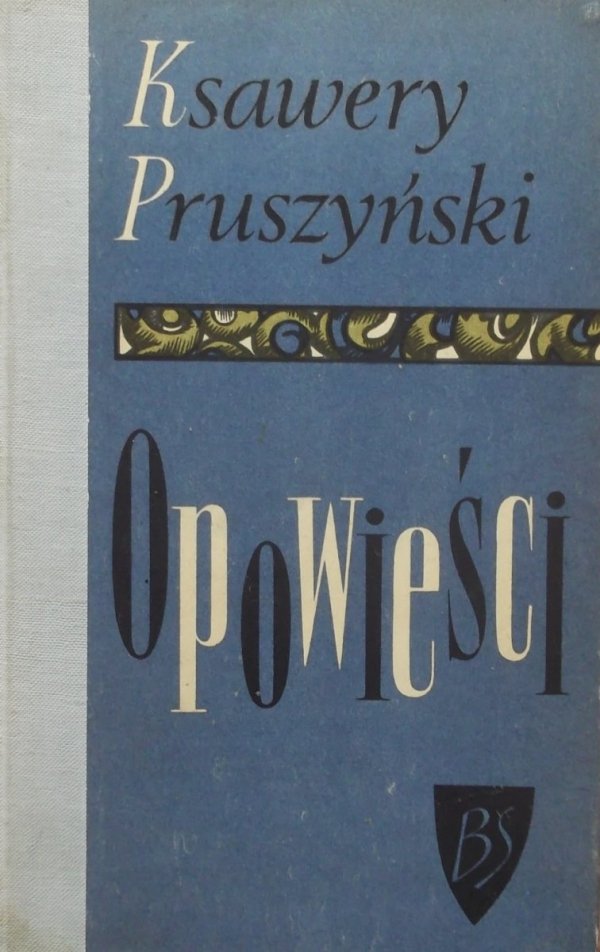 Ksawery Pruszyński • Opowieści