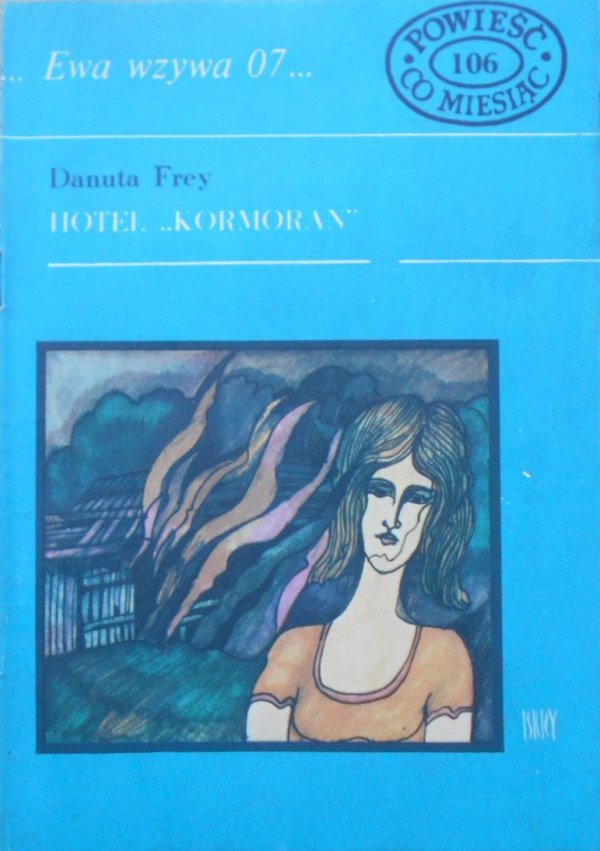 Danuta Frey • Hotel 'Kormoran' [Ewa wzywa 07]