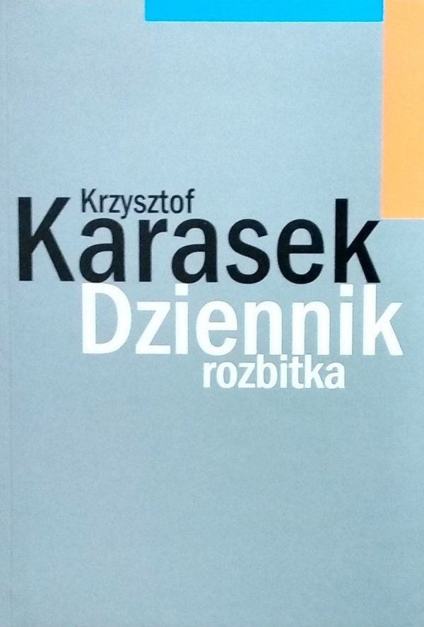 Krzysztof Karasek • Dziennik rozbitka