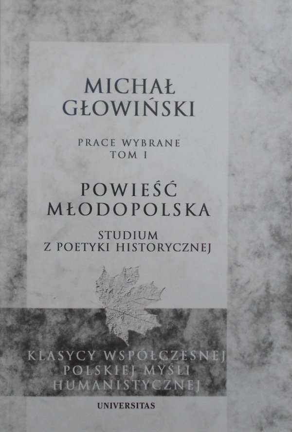 Michał Głowiński • Powieść młodopolska. Studium z poetyki historycznej
