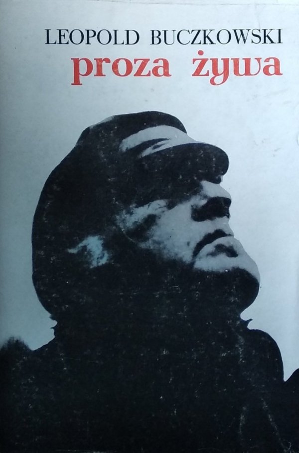 Leopold Buczkowski • Proza żywa