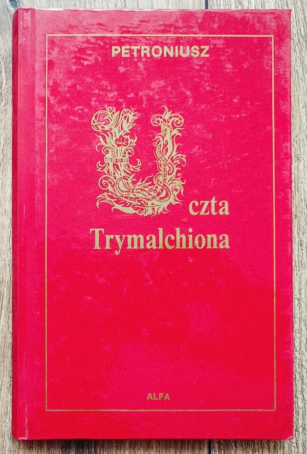 Petroniusz Uczta Trymalchiona