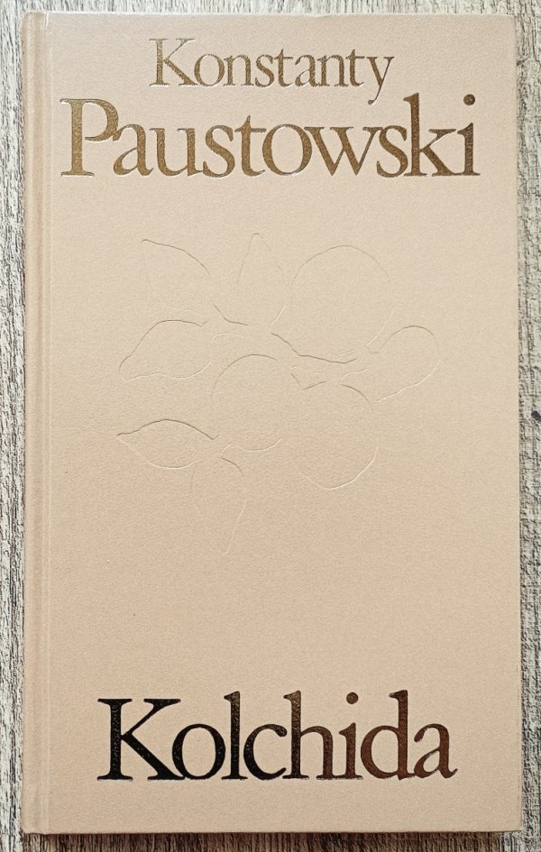 Konstanty Paustowski Kolchida