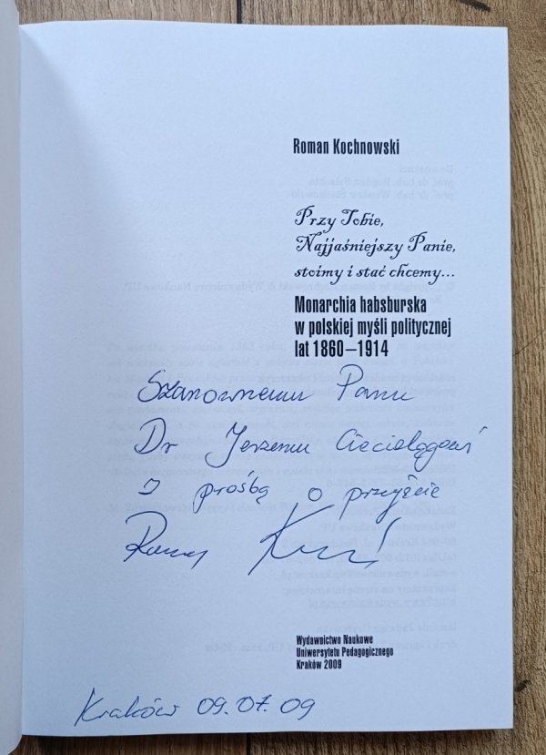 Roman Kochnowski Monarchia habsburska w polskiej myśli politycznej lat 1860-1914