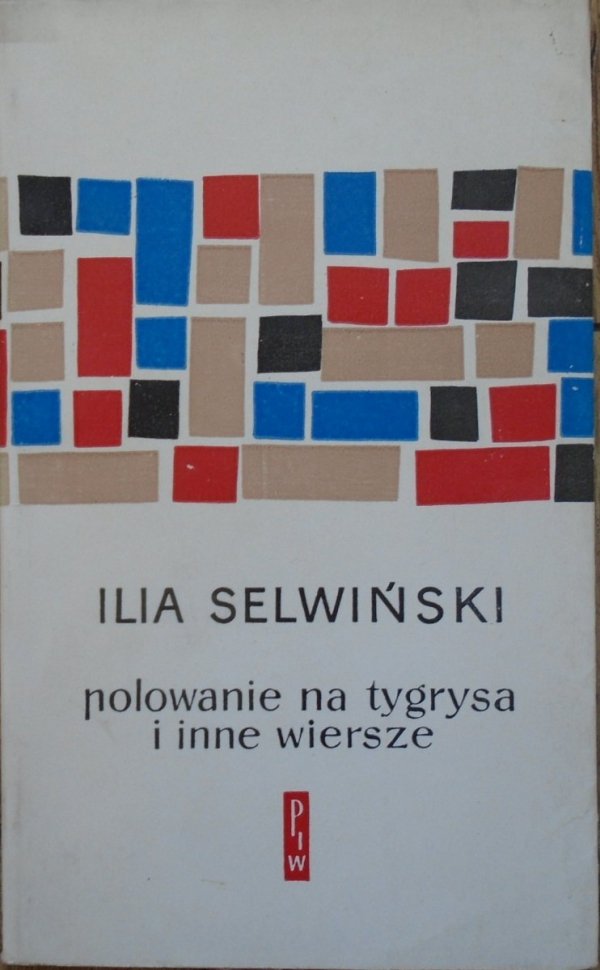 Ilia Selwiński • Polowanie na tygrysa i inne wiersze