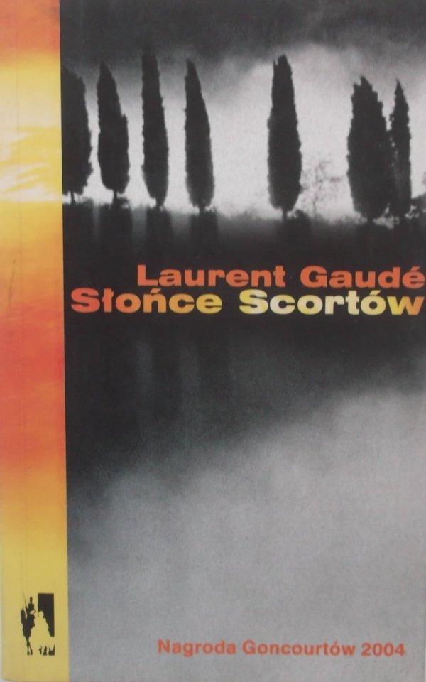 Laurent Gaude • Słońce Scortów