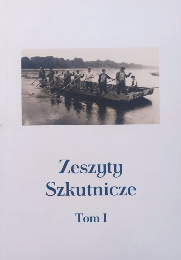 Zeszyty Szkutnicze tom 1