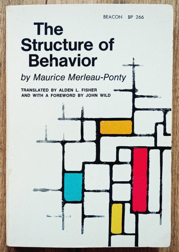 Maurice Merleau-Ponty The Structure of Behavior