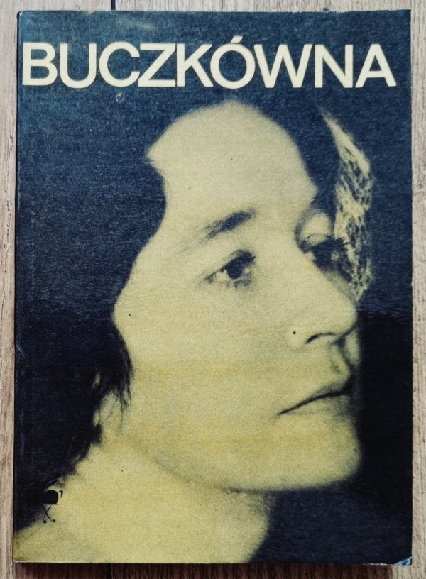 Mieczysława Buczkówna Poezje wybrane