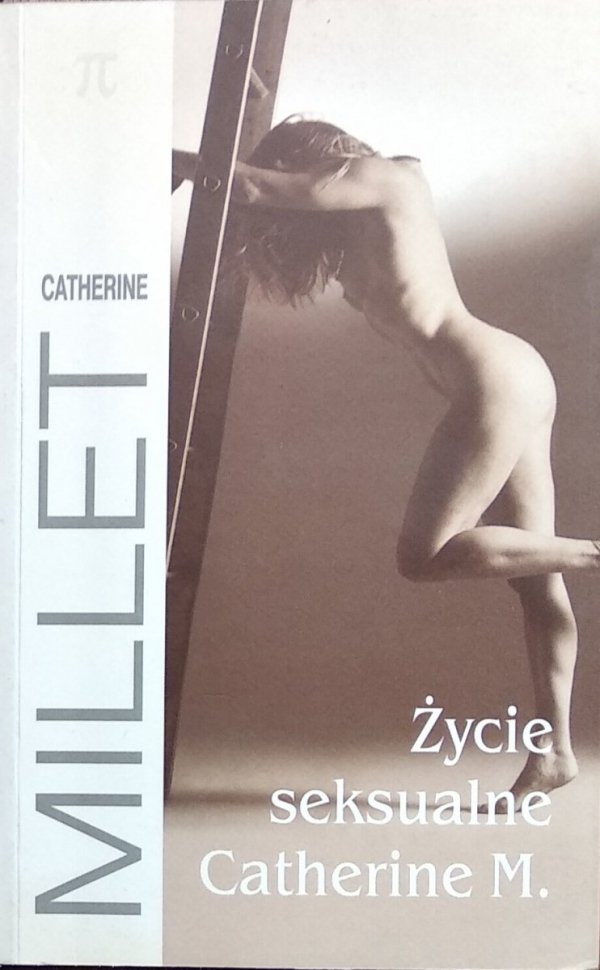 Catherine Millet • Życie seksualne Catherine M.