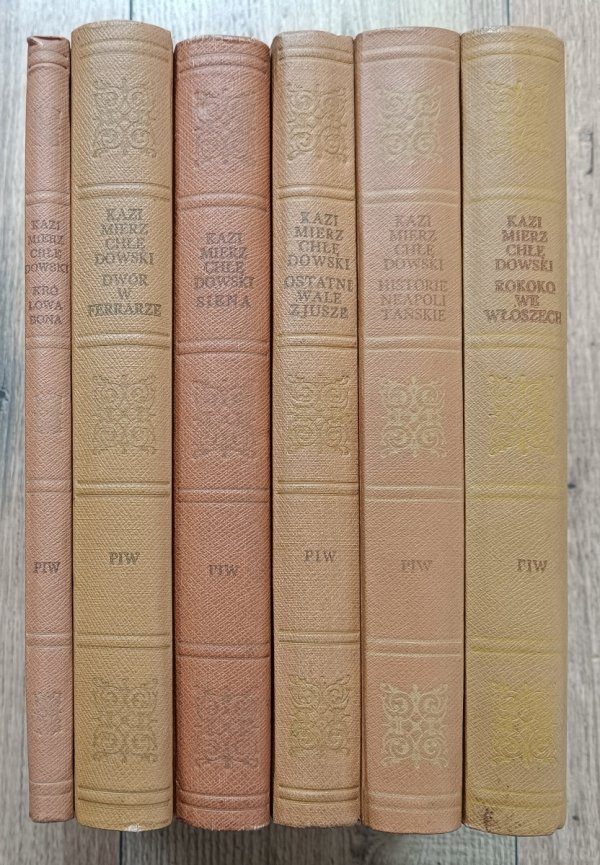 Kazimierz Chłędowski x 6 Rokoko we Włoszech, Siena, Królowa Bona, Dwór w Ferrarze, Ostatni Walezjusze, Historie neapolitańskie