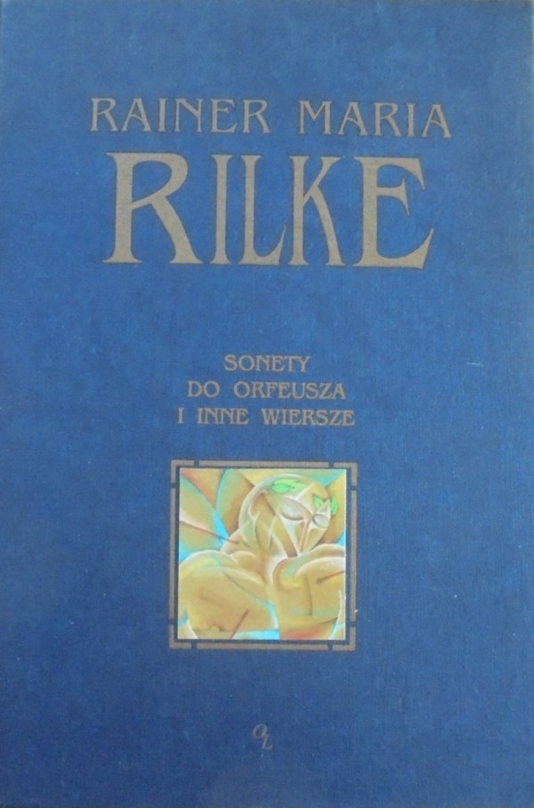 Rainer Maria Rilke Sonety do Orfeusza i inne wiersze