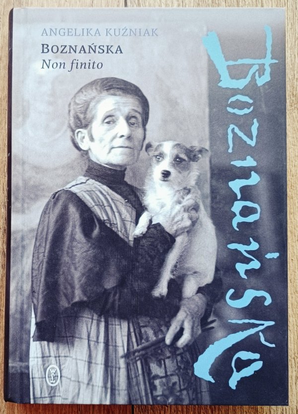 Angelika Kuźniak Boznańska. Non finito