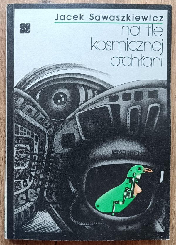 Jacek Sawaszkiewicz Na tle kosmicznej otchłani