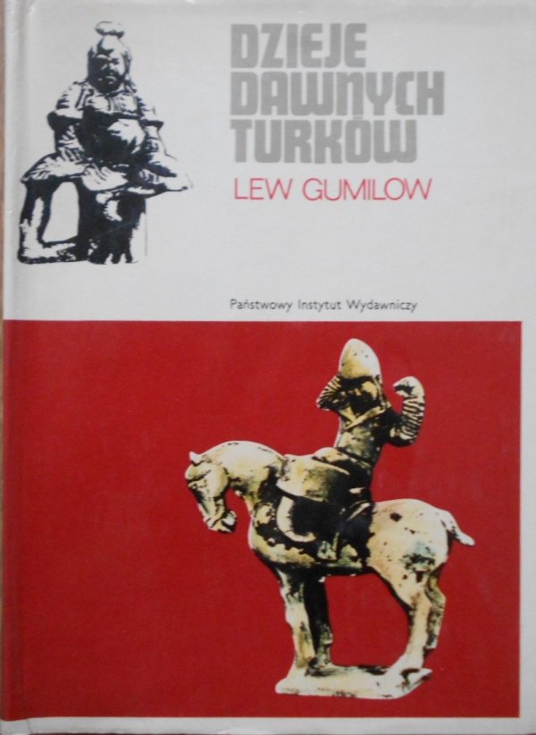 Lew Gumilow Dzieje dawnych Turków [Turcja]