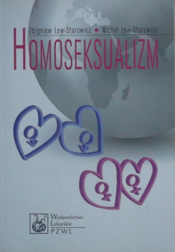 Zbigniew Lew-Starowicz, Michał Lew-Starowicz • Homoseksualizm