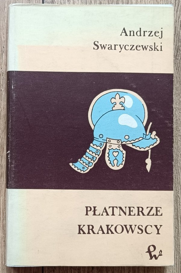 Andrzej Swaryczewski Płatnerze krakowscy