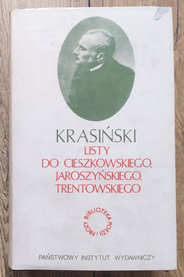 Zygmunt Krasiński Listy do Cieszkowskiego, Jaroszyńskiego, Trentowskiego tom 1.