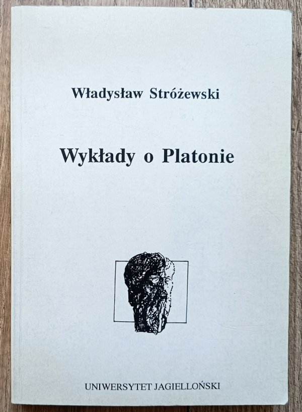 Władysław Stróżewski Wykłady o Platonie