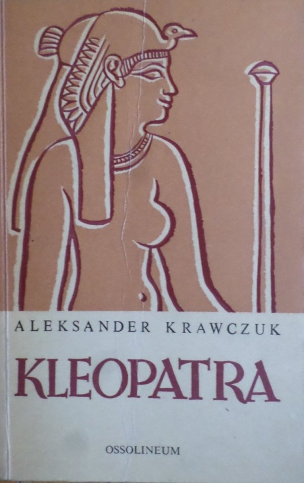 Aleksander Krawczuk • Kleopatra