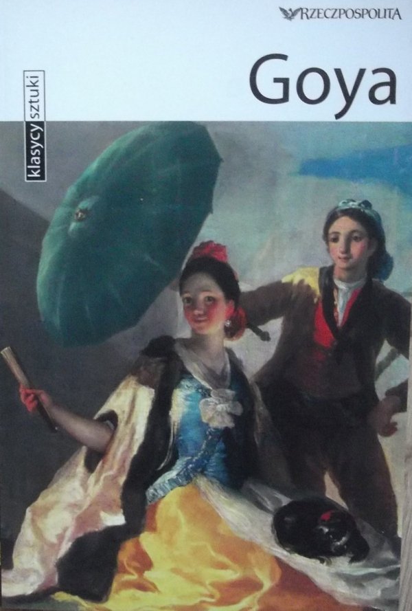 Goya • Klasycy sztuki