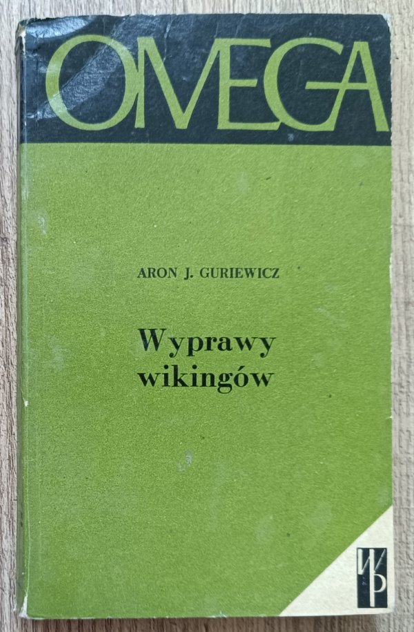 Aron J. Guriewicz Wyprawy wikingów